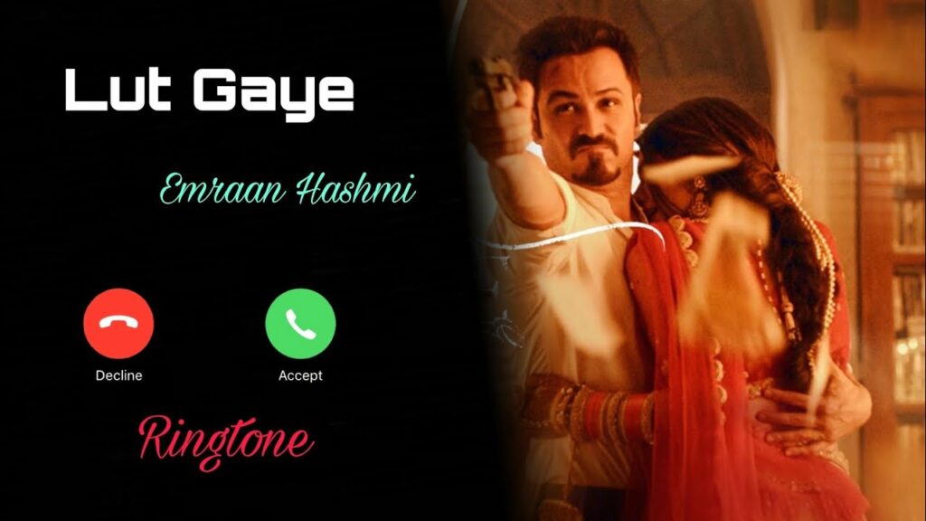 Lut Gaye Ringtone Download In High Quality Mp3