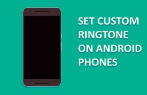 how to add custom ringtones and sounds to your android phone