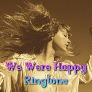 we were happy ringtone download mp3