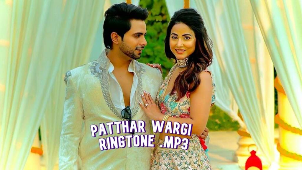 patthar wargi ringtone download