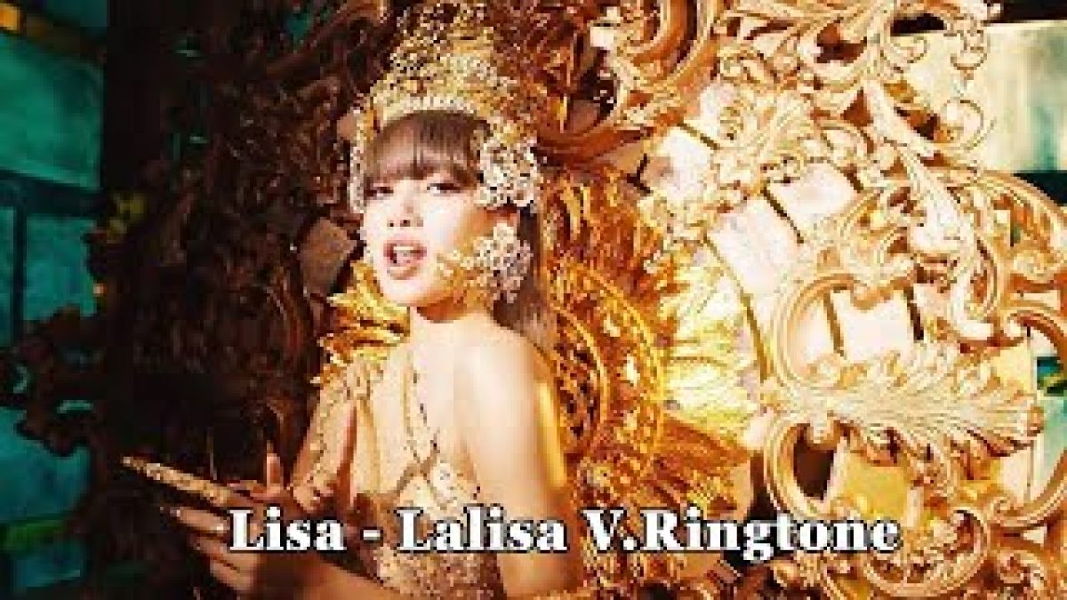 Lalisa Love Me Ringtone Song By Lisa Blackpink