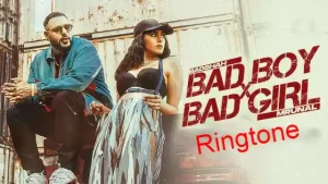 bad boy x bad girl ringtone