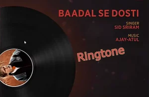 baadal se dosti ringtone jhund ajay atul ft. sid sriram