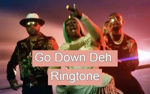 go down deh ringtone download for android iphone
