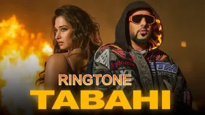 tabahi ringtone badshah