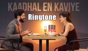 kaadhal en kaviye song ringtone download mp3