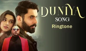 duniya song ringtone download 320kbps b praak