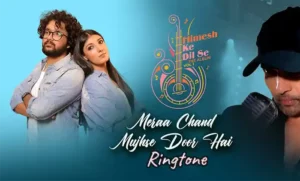 meraa chand mujhse door hai ringtone download mp3 320kbps