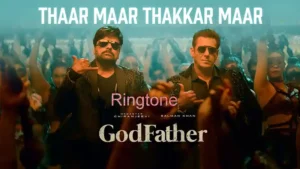 thaar maar thakkar maar ringtone download 320kbps mp3 god father