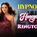 hypnotize ringtone download mp3 honeymoon movie song