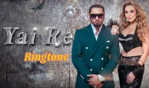 yai re ringtone download mp3 320kbps yo yo honey singh, iulia vantur