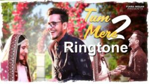 tum mere 2 ringtone 320kbps triggered insaan, fukra insaan ft. crazy deep