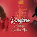 aashiqui baakkii haii ringtone download 320kbps palak muchhal
